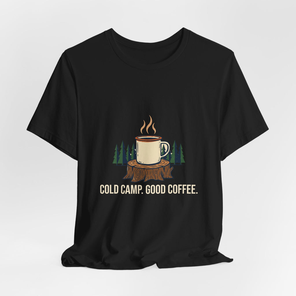 Black Cold Camp, Good Coffee Tee laid flat