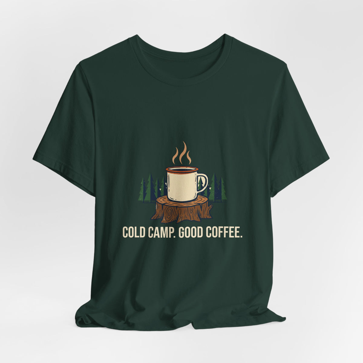 Forest Cold Camp, Good Coffee Tee laid flat
